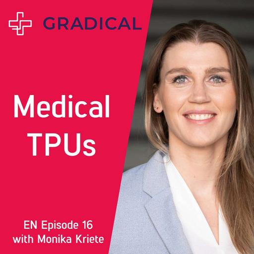 Monika Kriete - Medical TPUs
