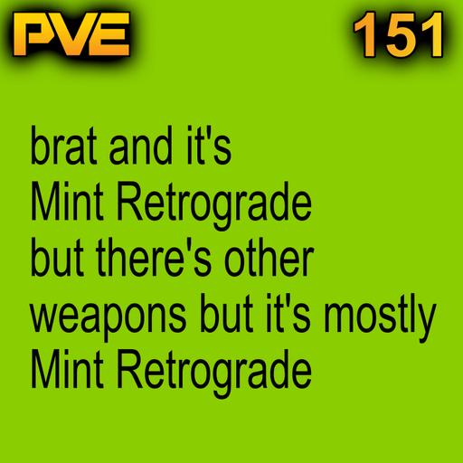Mint Retrograde. That's It, That's The Whole Episode. - Ep. 151