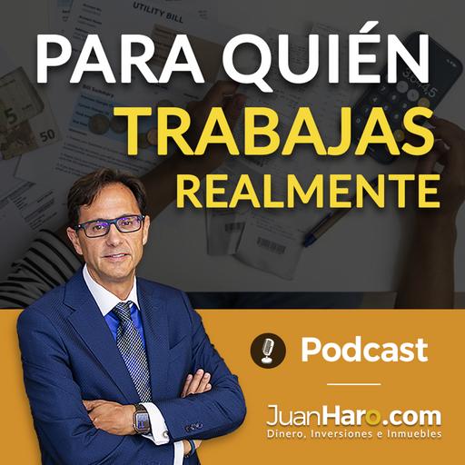 Episode 706: «¿Para quién trabajas realmente?» por Juan Haro