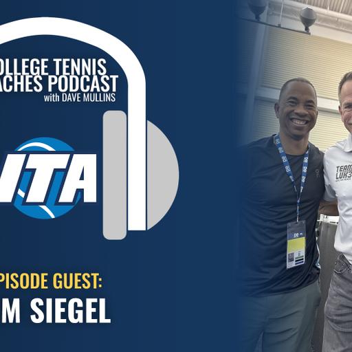 ITA Coaches Podcast - Tim Siegel: Love, Loss, & Legacy