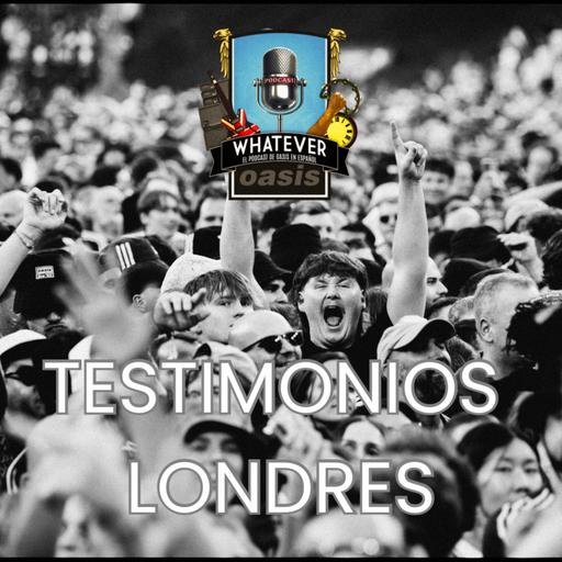 Testimonios Londres, episodio 75