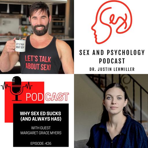 Episode 426: Why Sex Ed Sucks (And Always Has)
