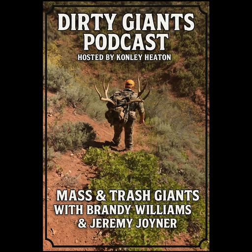 Mass & Trash Giants with Brandy Williams & Jeremy Joyner