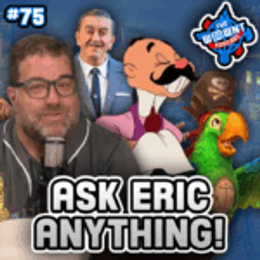 Ask Eric Anything! – The WDW News Today Podcast: Episode 75