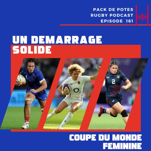 Ep. 161 : Un démarrage solide – Coupe du Monde Féminine 2025