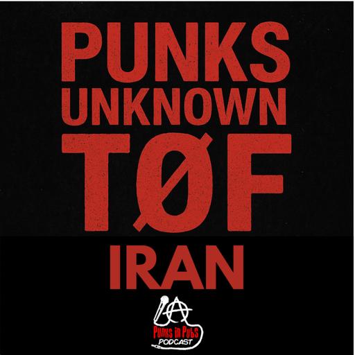 Punks Unknown - Iran (TOF)