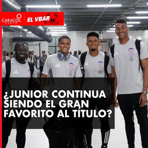 ¿Junior continua siendo el gran favorito al título?
