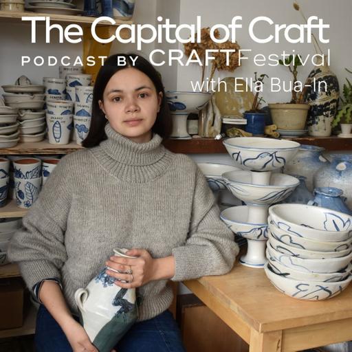 The Capital of Craft Podcast | Ella Bua-In