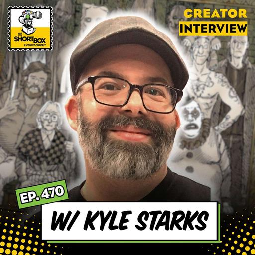 Kyle Starks Knows Where The Monsters Lie: An Interview About Horror Comics, Peacemaker, and Kickstarter success