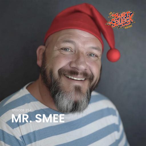 Episode 254 | Mr. Smee