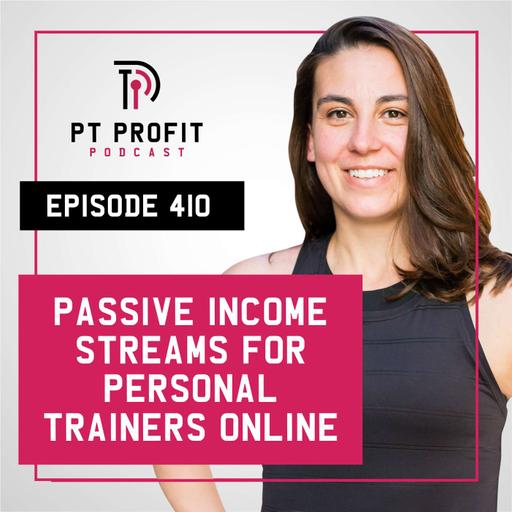 Passive Income Streams for Personal Trainers Online