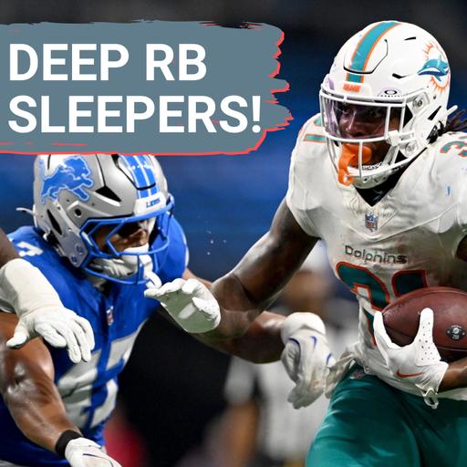 Fantasy football ROOKIES & more: 6 DEEP SLEEPERS at RB to DRAFT LATE in 2025 leagues