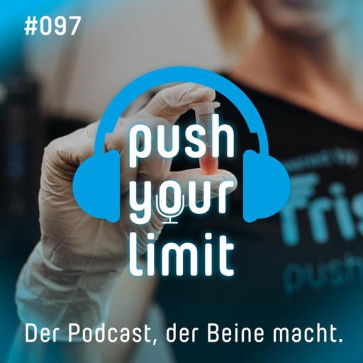 Push your Limit #97: Laktat - was es ist und wie man am besten damit umgeht :-)