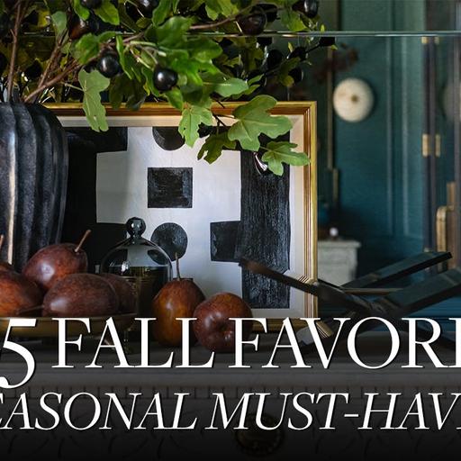 Fall Favorites: Must-Have Interior Design Picks For The Season