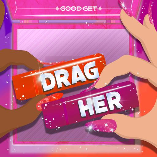 Welcome to Drag Her!