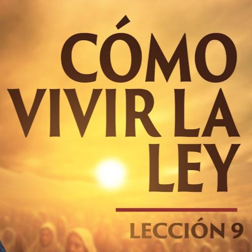¿Cómo vivir la Ley de Dios en tu vida? (3er. Trim. 2025 #9)