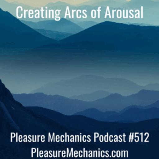 Creating Arcs of Arousal