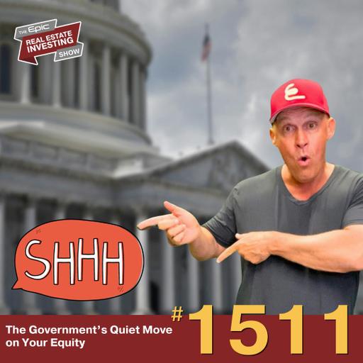 The Government’s Quiet Move on Your Equity | 1511
