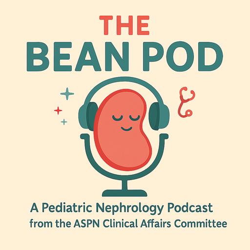 The Bean Pod: Episode 1 — Prenatal Consults for the Busy Nephrologist