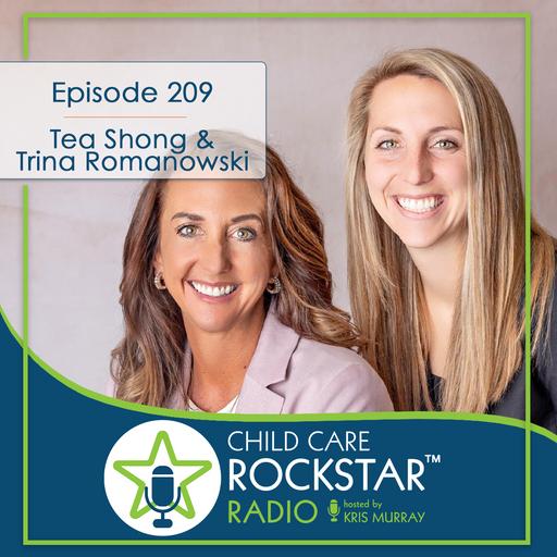 Episode 209 with Tea Shong and Trina Romanowski - A Family Affair! Tales of a Multi-Generational ECE Company