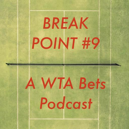 Break Point #9: 2025 U.S Open Women’s R3 Bets w/ @Ace_Previews!