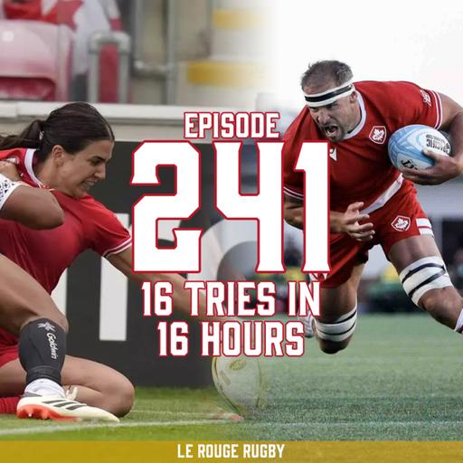 Episode 241: 16 tries in 16 hours