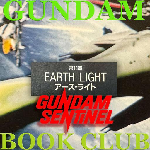 Gundam Sentinel - Earth Light ( アースライト) - Redux