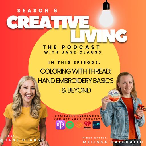 Coloring with Thread: Hand Embroidery Basics & Beyond