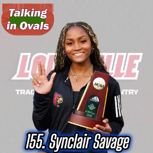 155. Synclair Savage, Women's NCAA Long Jump National Champion and University of Louisville Jumper