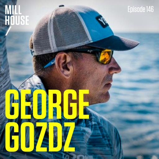 Episode 146: Capt. George Gozdz - Unfathomed Fishing