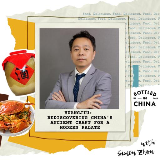 Huangjiu: Rediscovering China's Ancient Craft for a Modern Palate