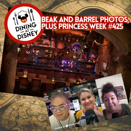 Beak and Barrel Photos, Plus Princess Week