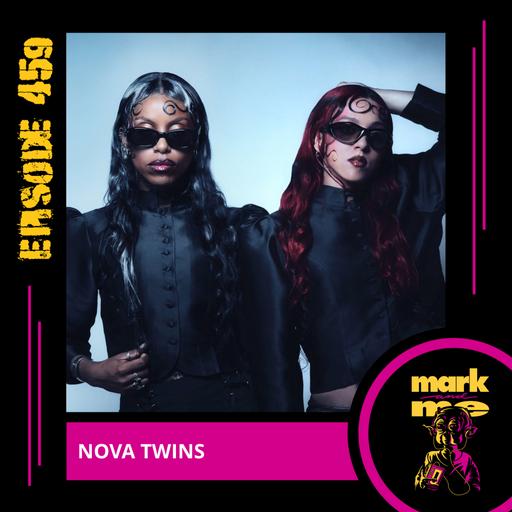 Episode 459: Nova Twins