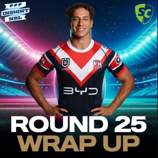 NRL SuperCoach | Round 26 LIVE Wrap Up | Walsh Wins Finals!