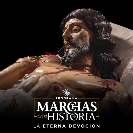 Marchas con Historia • La Eterna Devoción