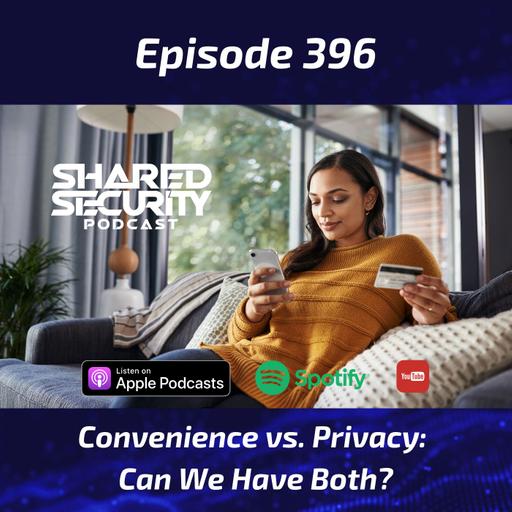 Convenience vs. Privacy: Can We Have Both?