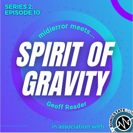 midierror meets... Spirit of Gravity - 25 Years of Experimental Live Music