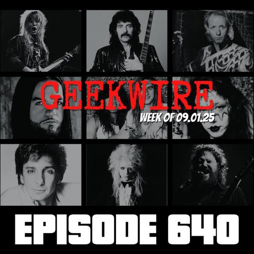 Geekwire Week of 09.01.25 - Ep640