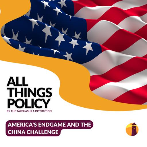 America's Endgame and the China Challenge