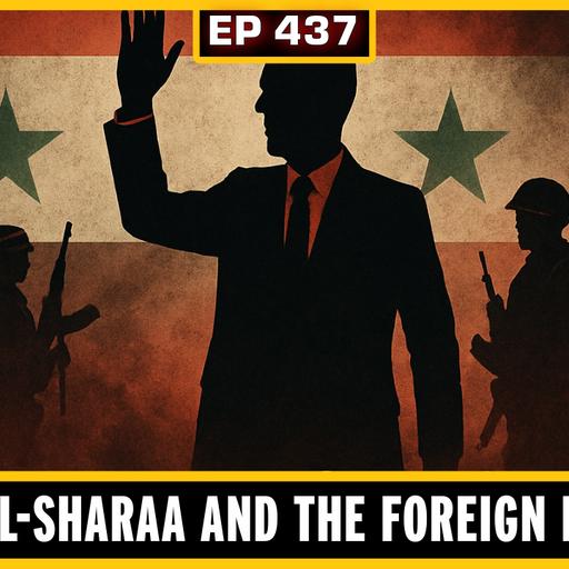 EP 437: What will happen to the Foreign Fighters in Syria? | Bilal Abdul Kareem