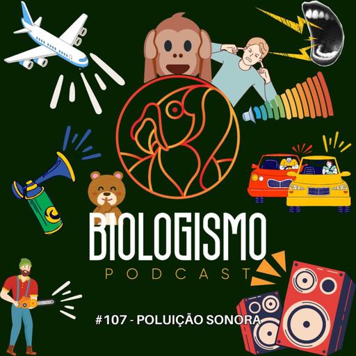 #107 - Poluição Sonora