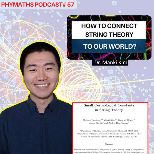 Phymaths podcast # 57 || Dr. Manki Kim