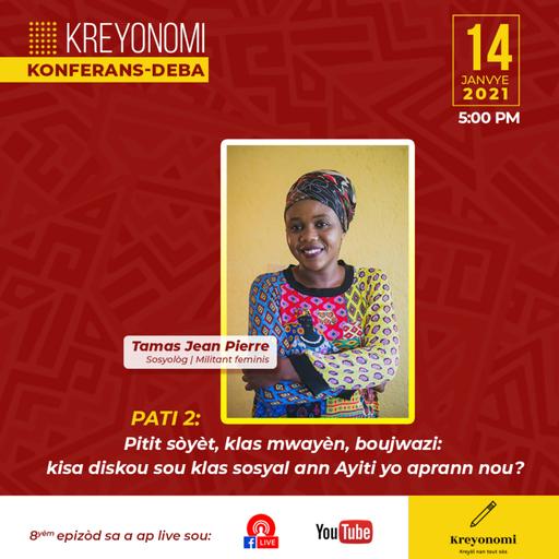 S02E02 - Tamas Jean Pierre: klas sosyal ann Ayiti (Pati 2)