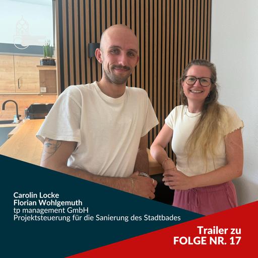 Trailer zu Folge 17: Ein Spaziergang über die Baustelle - Endlich zurück im Stadtbad.