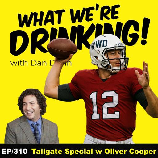 310. The Tailgate Special with Oliver Cooper