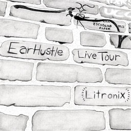 Ear Hustle Live! 2023
