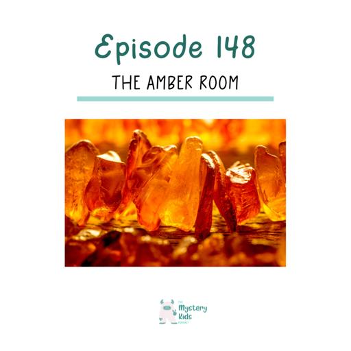 148: The Amber Room