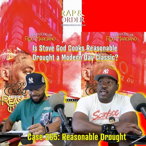 Case 265: Is Stove God Cooks' "Reasonable Drought" a Modern Day Classic?