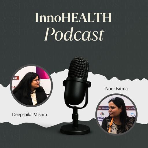 Ep #80 - Why AI Alone Won't Fix Healthcare | Noor Fatima Explains