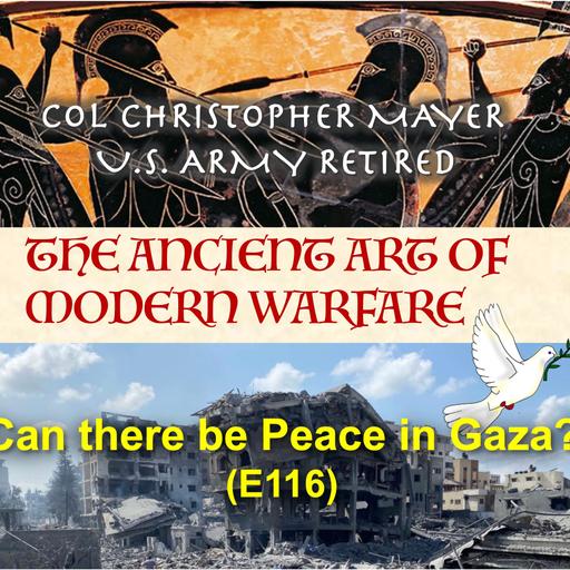 Can There be Peace in Gaza (E116)
